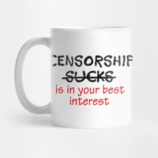 Censorship sucks Mug